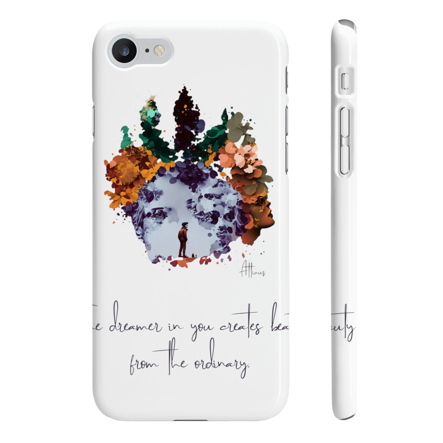 Slim phone case for "The dreamer in you"
