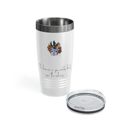 "The Dreamer in You", 20oz Insulated Ringneck Tumbler